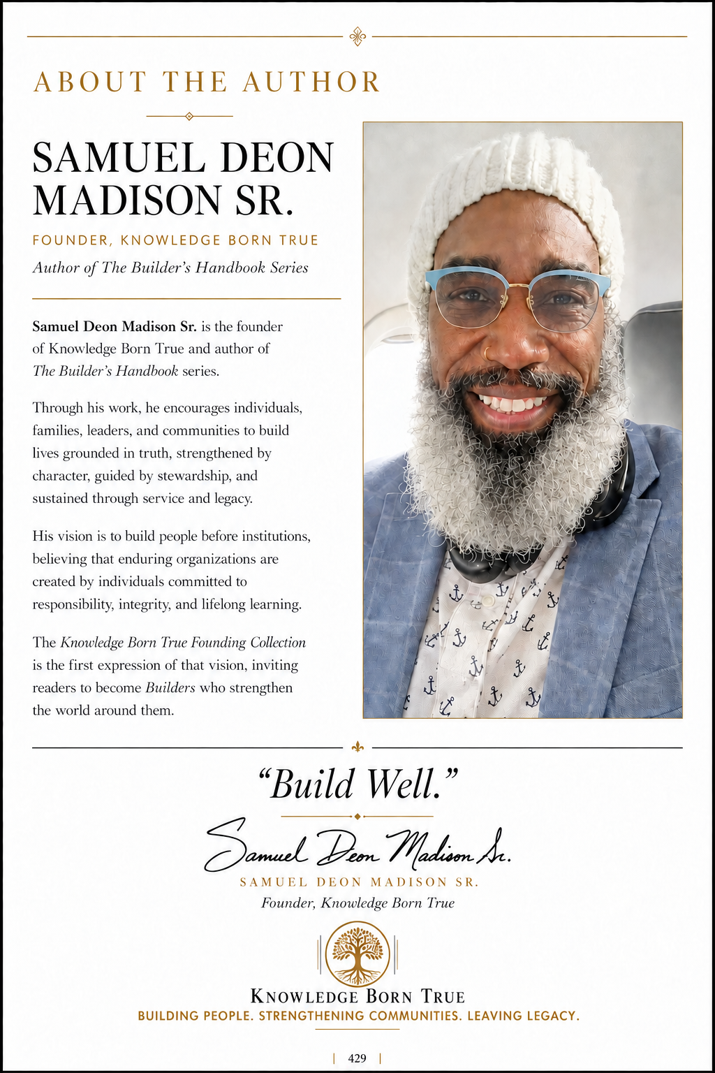 About the Author: Samuel Deon Madison Sr., founder of Knowledge Born True and author of The Builder's Handbook series