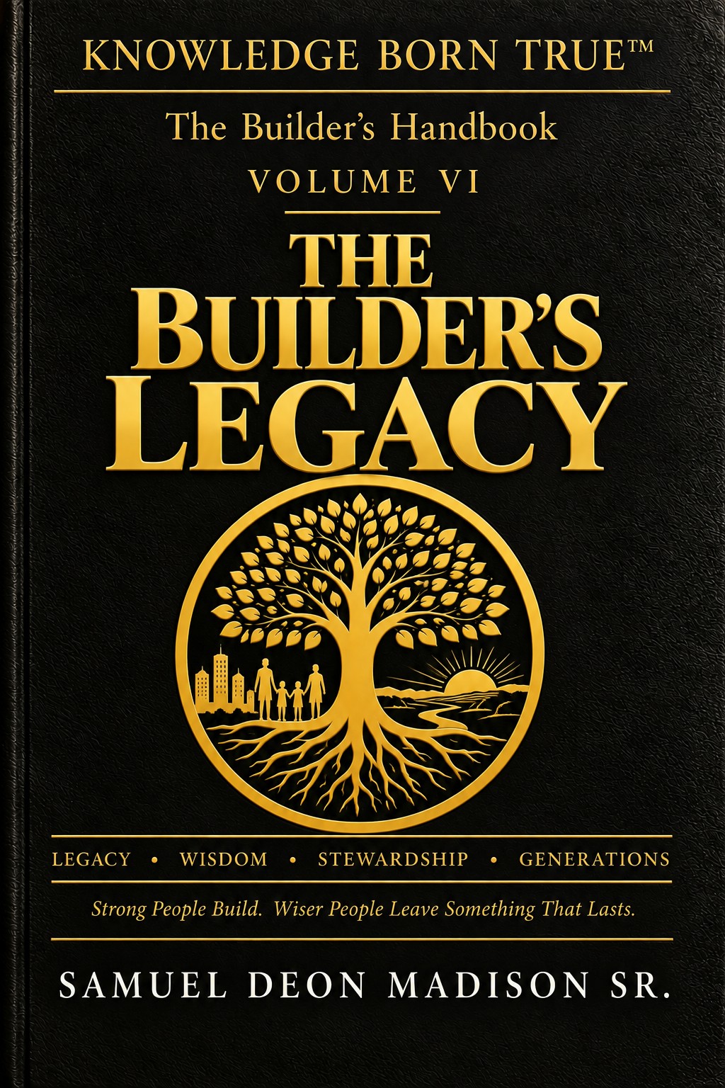 The Builder's Legacy, Volume VI book cover